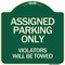 Signmission Assigned Parking Violators Will Towed Heavy-Gauge Aluminum Sign, 18" x 18", G-1818-24333 A-DES-G-1818-24333 - alternate 1